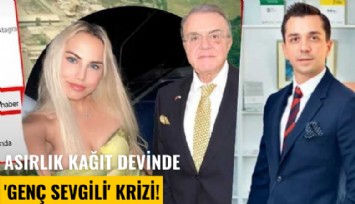 Asırlık kağıt devinde 'genç sevgili' krizi!