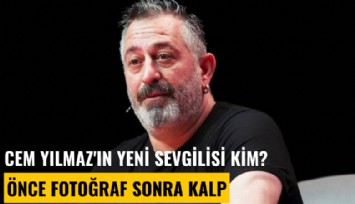 Cem Yılmaz'ın yeni sevgilisi kim? Önce fotoğraf sonra kalp