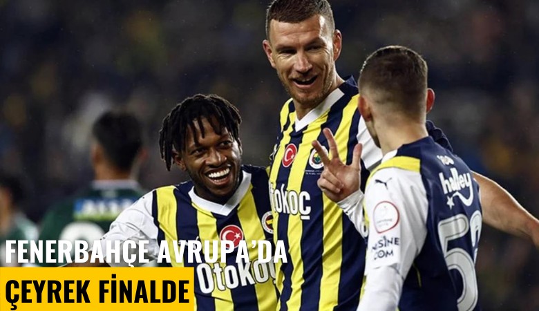 Fenerbahçe, Avrupa'da çeyrek finalde