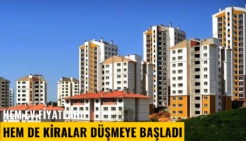 Hem ev fiyatları hem de kiralar düşmeye başladı