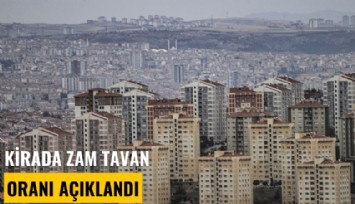 Kirada zam tavan oranı açıklandı