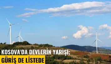 Kosova'da devlerin yarışı; Güriş de listede