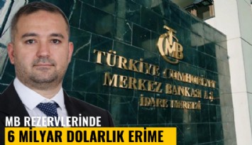 MB rezervlerinde 6 milyar dolarlık erime
