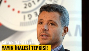 Saran'dan TFF'ye tepki: İhale Katarlı Bein'e mi verilecek?