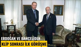 Erdoğan ve Bahçeliden klip sonrası ilk görüşme