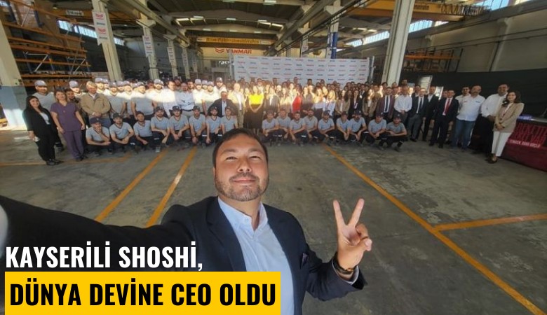 Kayserili Shoshi, dünya devine CEO oldu