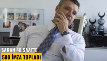Saran 48 saatte 500 imza topladı