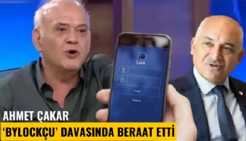 Ahmet Çakar, 'Bylockçu' davasında beraat etti