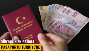 Dünyanın en pahalı pasaportu Türkiye'de