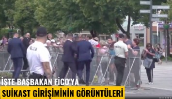 İşte Başbakan Fico'ya suikast girişiminin görüntüleri