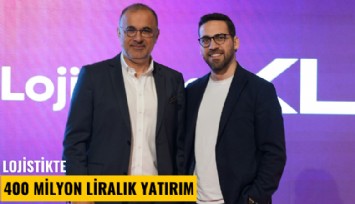 Lojistikte 400 milyon liralık yatırım