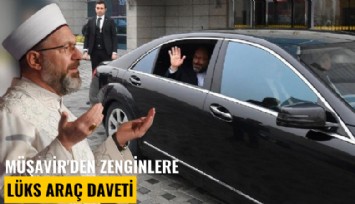 Müşavir'den zenginlere lüks araç daveti