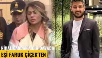 Nihal Candan'a bir davada eşi Faruk Çiçek'ten