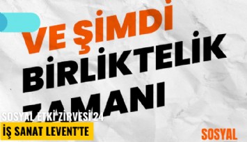 Sosyal Etki Zirvesi'24 30 Mayıs'ta İş Sanat Levent'te