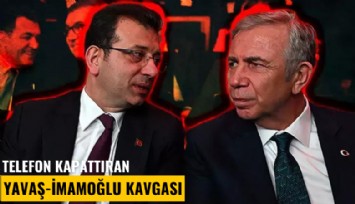 Telefon kapattıran Yavaş-İmamoğlu kavgası