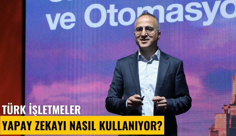 Türk işletmeler yapay zekayı nasıl kullanıyor?