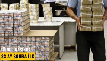Türk Lirasında 33 ay sonra ilk