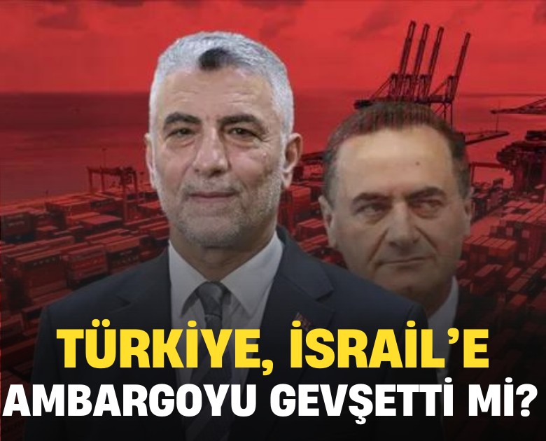 Türkiye, İsrail'e ambargoyu gevşetti mi? Jet açıklama