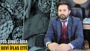 200 şubeli gıda devi iflas etti