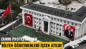Zammı protesto eden Bilfen öğretmenleri işten atıldı