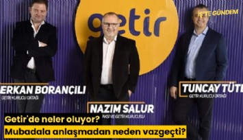Getir'de neler oluyor? Mubadala anlaşmadan neden vazgeçti?