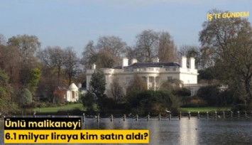 Ünlü malikaneyi 6.1 milyar liraya kim satın aldı?