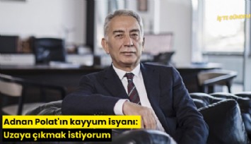 Adnan Polat'ın kayyum isyanı: Uzaya çıkmak istiyorum