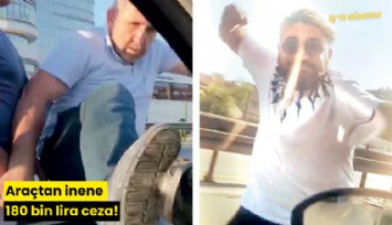 Araçtan inene 180 bin lira ceza!