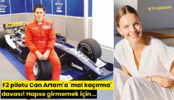 F2 pilotu Can Artam'a 'mal kaçırma' davası! Hapse girmemek için...
