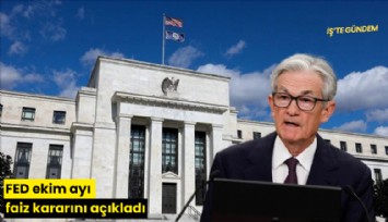 FED ekim ayı faiz kararını açıkladı