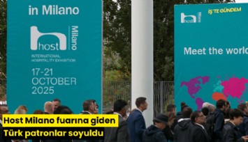 Host Milano fuarına giden Türk patronlar soyuldu