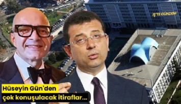 Hüseyin Gün'den çok konuşulacak itiraflar...
