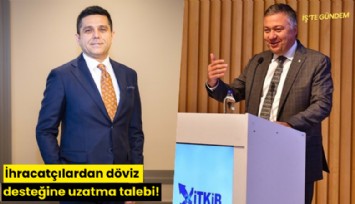 İhracatçılardan döviz desteğine uzatma talebi!