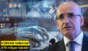 KURGAN radarına 578 milyar takıldı!