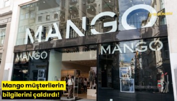Mango müşterilerin bilgilerini çaldırdı!