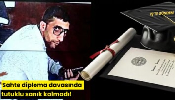 Sahte diploma davasında tutuklu sanık kalmadı!