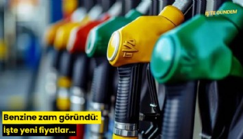 Benzine zam göründü: İşte yeni fiyatlar...