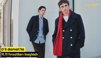 D'S damat'ta 11.11 fırsatları başladı