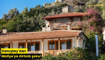 Danıştay'dan Maliye'ye Airbnb şoku!