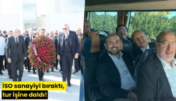 İSO sanayiyi bıraktı, tur işine daldı!