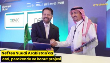 Nef'ten Suudi Arabistan'da otel, perakende ve konut projesi