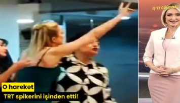 O hareket TRT spikerini işinden etti!