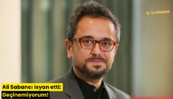 Ali Sabancı isyan etti: Geçinemiyorum