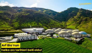 Arf Bio'nun halka arz tarihleri belli oldu!