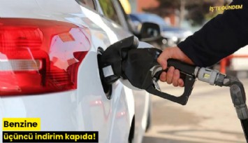 Benzine üçüncü indirim kapıda!