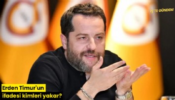 Erden Timur'un ifadesi kimleri yakar?