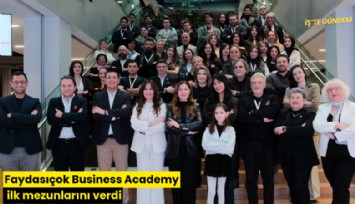 Faydasıçok Business Academy ilk mezunlarını verdi