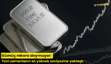 Gümüş rekora doymuyor: Tüm zamanların en yüksek seviyesine yaklaştı
