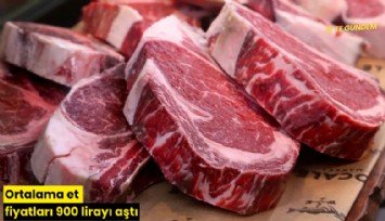 Ortalama et fiyatları 900 lirayı aştı