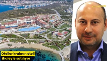 Oteller kralının oteli ihaleyle satılıyor